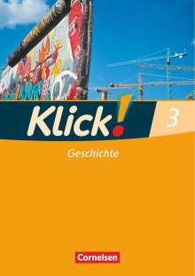 Silke Weise: Klick! Geschichte, Erdkunde, Politik 3. Geschichte, Buch