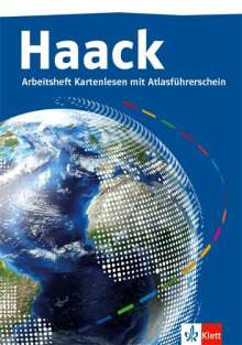 Der Haack Weltatlas. Arbeitsheft Kartenlesen mit Atlasführerschein Klasse 5/6. Ausgabe Sekundarstufe I und II, Buch