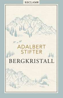 Adalbert Stifter: Bergkristall, Buch