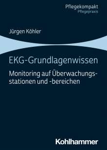 Jürgen Köhler: EKG-Grundlagenwissen, Buch