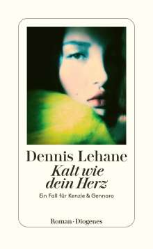 Dennis Lehane: Kalt wie dein Herz, Buch
