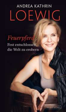 Andrea Kathrin Loewig: Feuerpferd, Buch