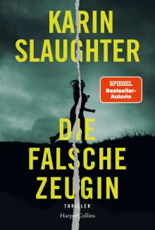 Karin Slaughter: Die falsche Zeugin, Buch