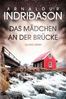 Arnaldur Indriðason: Das Mädchen an der Brücke, Buch