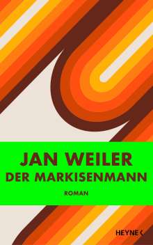 Jan Weiler: Der Markisenmann, Buch