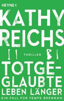 Kathy Reichs: Totgeglaubte leben länger, Buch