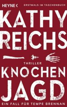 Kathy Reichs: Knochenjagd, Buch