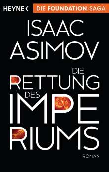 Isaac Asimov: Die Rettung des Imperiums, Buch