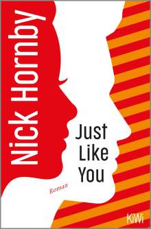 Nick Hornby: Just Like You, Buch
