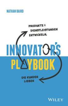 Nathan Baird: Innovator's Playbook, Buch