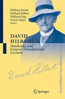 David Hilbert: David Hilbert's Notebooks and General Foundational Lectures, Buch