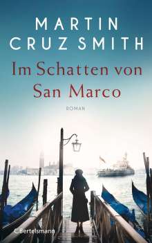 Martin Cruz Smith: Im Schatten von San Marco, Buch