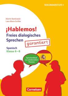 Martin Bastkowski: ¡Hablemos! - Freies dialogisches Sprechen - Klasse 6-8, Buch