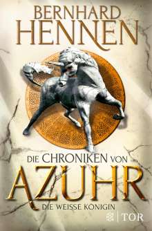 Bernhard Hennen: Die Chroniken von Azuhr - Die Weiße Königin, Buch