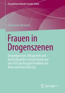 Christiane Bernard: Frauen in Drogenszenen, Buch