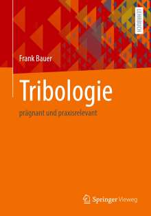Frank Bauer: Tribologie, Buch