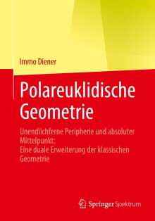 Immo Diener: Polareuklidische Geometrie, Buch