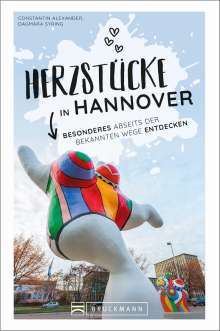 Constantin Alexander: Herzstücke in Hannover, Buch