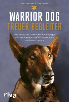 Will Chesney: Warrior Dog - Treuer Begleiter, Buch