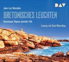Jean-Luc Bannalec: Bretonisches Leuchten. Kommissar Dupins sechster Fall, 7 CDs