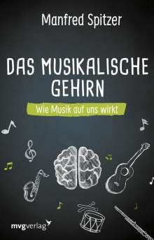 Manfred Spitzer: Das musikalische Gehirn, Buch