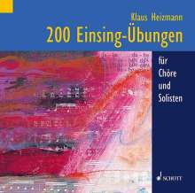 Klaus Heizmann: 200 Einsing-Übungen, CD