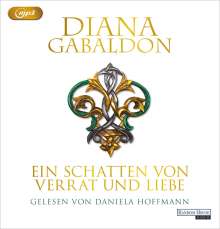 Diana Gabaldon: Ein Schatten von Verrat und Liebe, MP3-CD