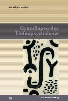 Gerald Mackenthun: Grundlagen der Tiefenpsychologie, Buch