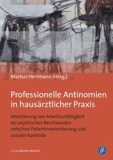 Bernt-Peter Robra: Professionelle Antinomien in hausärztlicher Praxis, Buch