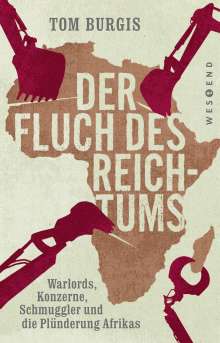 Tom Burgis: Der Fluch des Reichtums, Buch