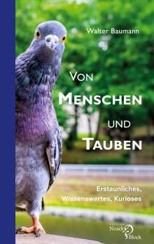 Walter Baumann: Von Menschen und Tauben, Buch