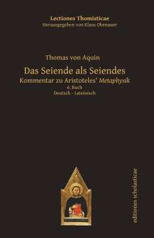 Thomas von Aquin: Das Seiende als Seiendes, Buch