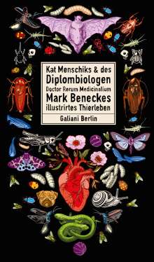 Mark Benecke: Kat Menschiks und des Diplom-Biologen Doctor Rerum Medicinalium Mark Beneckes Illustrirtes Thierleben, Buch