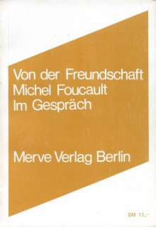 Michel Foucault: Von der Freundschaft als Lebensweise, Buch