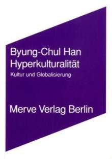 Byung-Chul Han: Hyperkulturalität, Buch