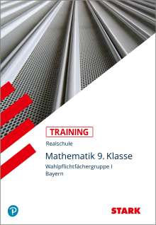 Barbara Porsch: Training Realschule - Mathematik I 9. Klasse Bayern, Buch