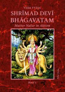 Veda Vyasa: Shrimad Devi Bhagavatam Band 1, Buch