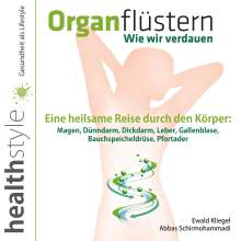 Ewald Kliegel: Organflüstern - Wie wir verdauen, CD