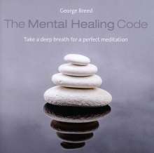George Breed: The mental healing Code, CD