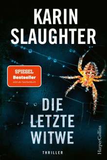 Karin Slaughter: Die letzte Witwe, Buch