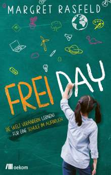 Margret Rasfeld: Frei Day, Buch