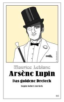 Maurice Leblanc: Arsène Lupin - Das goldene Dreieck, Buch