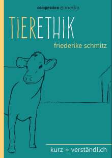 Friederike Schmitz: Tierethik, Buch