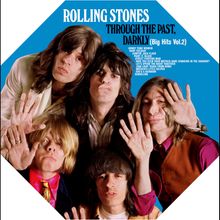 The Rolling Stones: Through The Past, Darkly (Big Hits Vol. 2 LP/US) (180g), LP