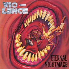 Vio-Lence: Eternal Nightmare (remastered) (Blood Red Marbled Vinyl), LP