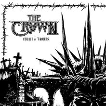 The Crown: Crown Of Thorns (180g), LP