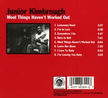 Junior Kimbrough: Most Things Haven't Worked Out, CD