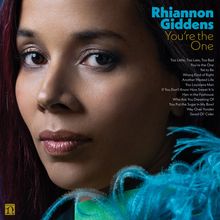 Rhiannon Giddens (geb. 1977): You're The One (Limited Indie Edition) (Milky Clear Vinyl), LP