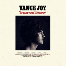 Vance Joy: Dream Your Life Away (10th Anniversary Edition) (Transparent Red Vinyl), 2 LPs