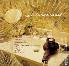 Kehlani: While We Wait, LP